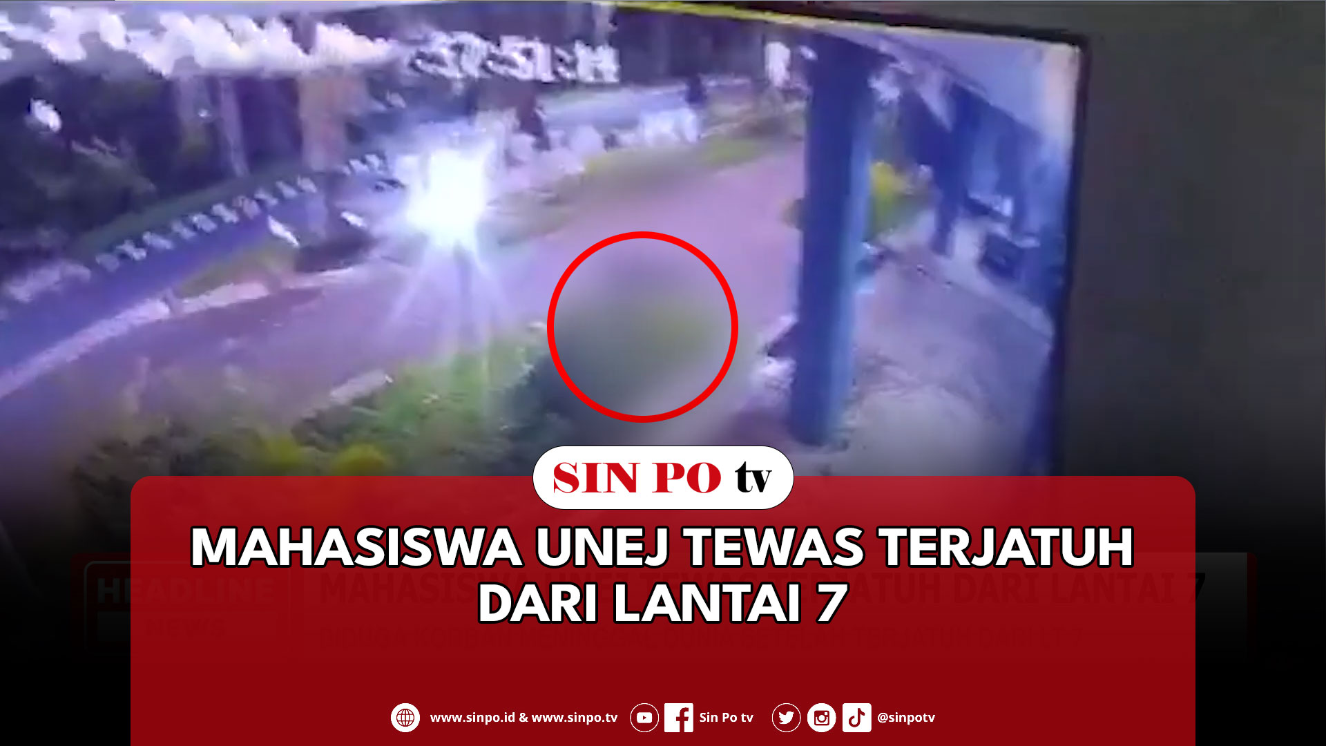 Mahasiswa Unej Tewas Terjatuh Dari Lantai 7