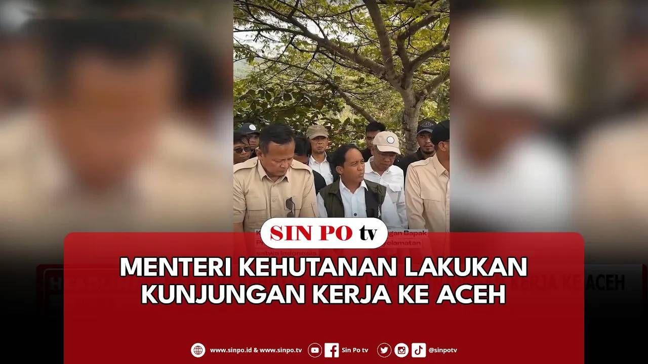 Menteri Kehutanan Lakukan Kunjungan Kerja Ke Aceh