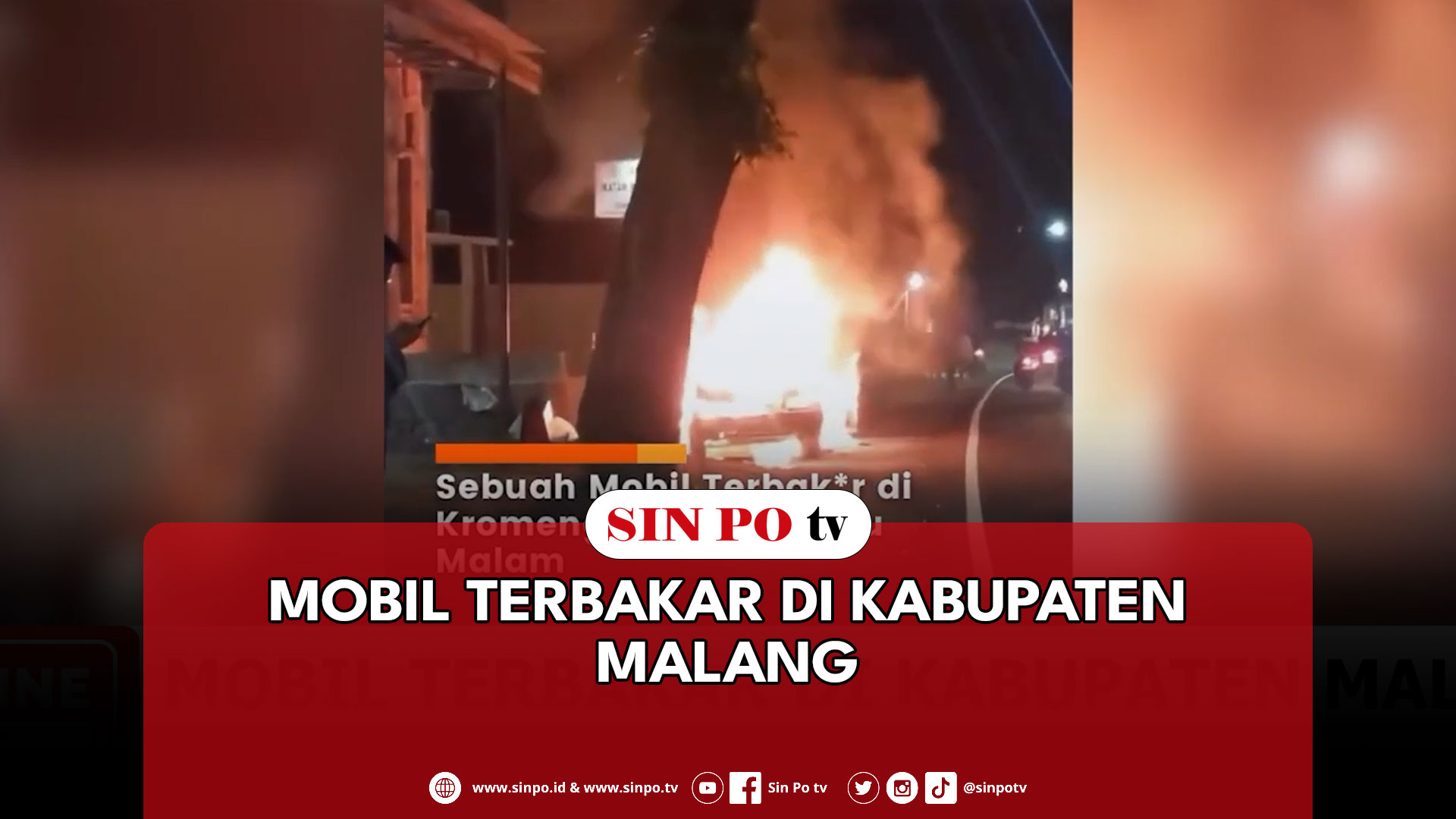 Mobil Terbakar Di Kabupaten Malang