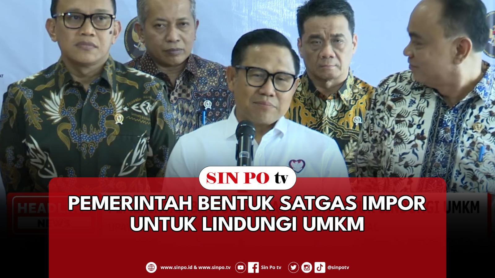 Pemerintah Bentuk Satgas Impor Untuk Lindungi UMKM