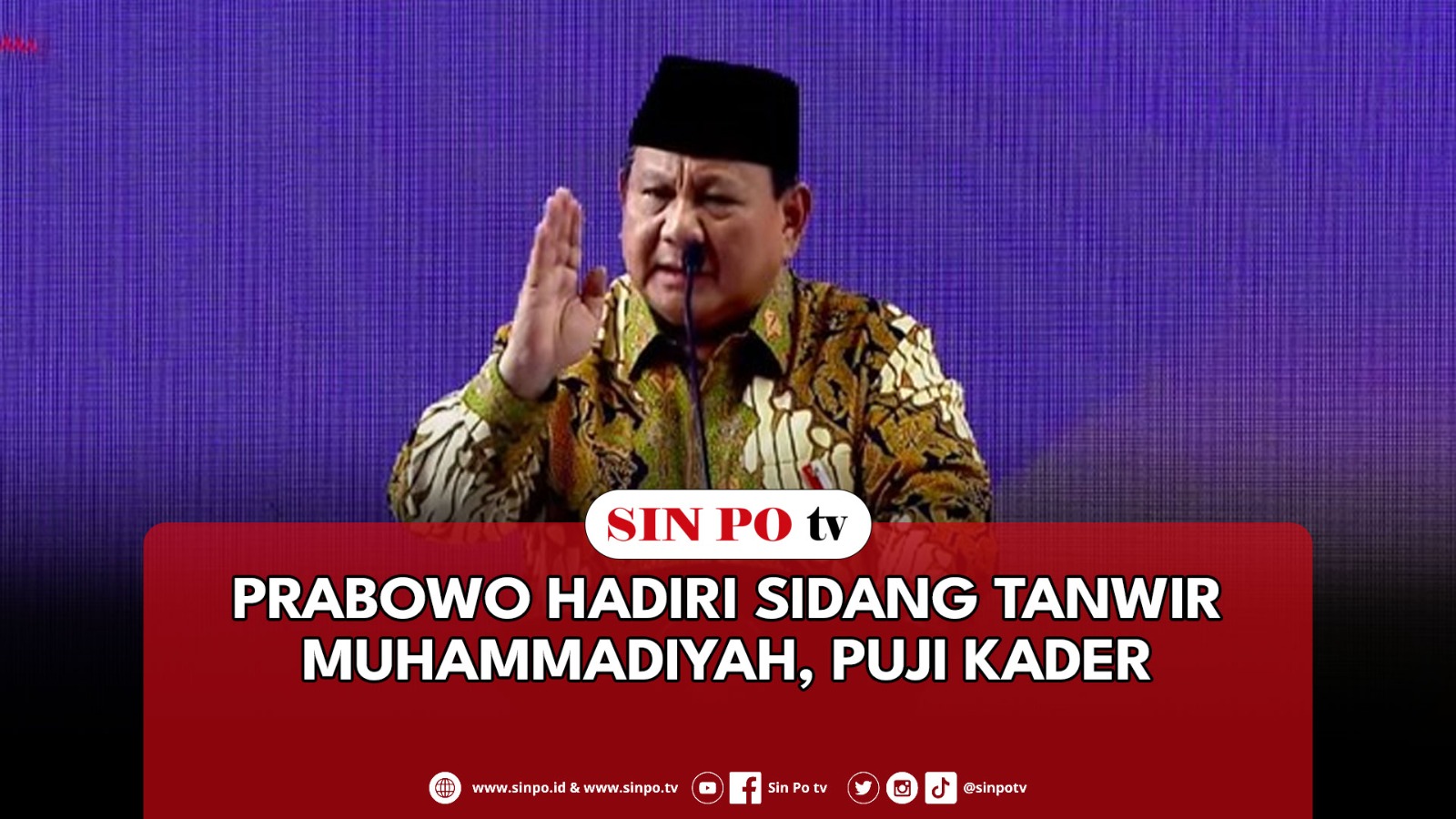 Prabowo Hadiri Sidang Tanwir Muhammadiyah, Puji Kader