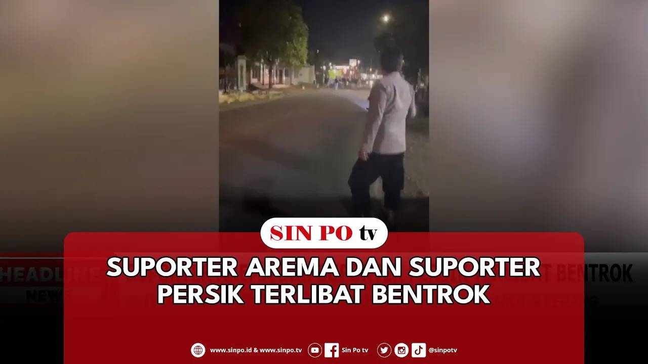 Suporter Arema Dan Suporter Persik Terlibat Bentrok