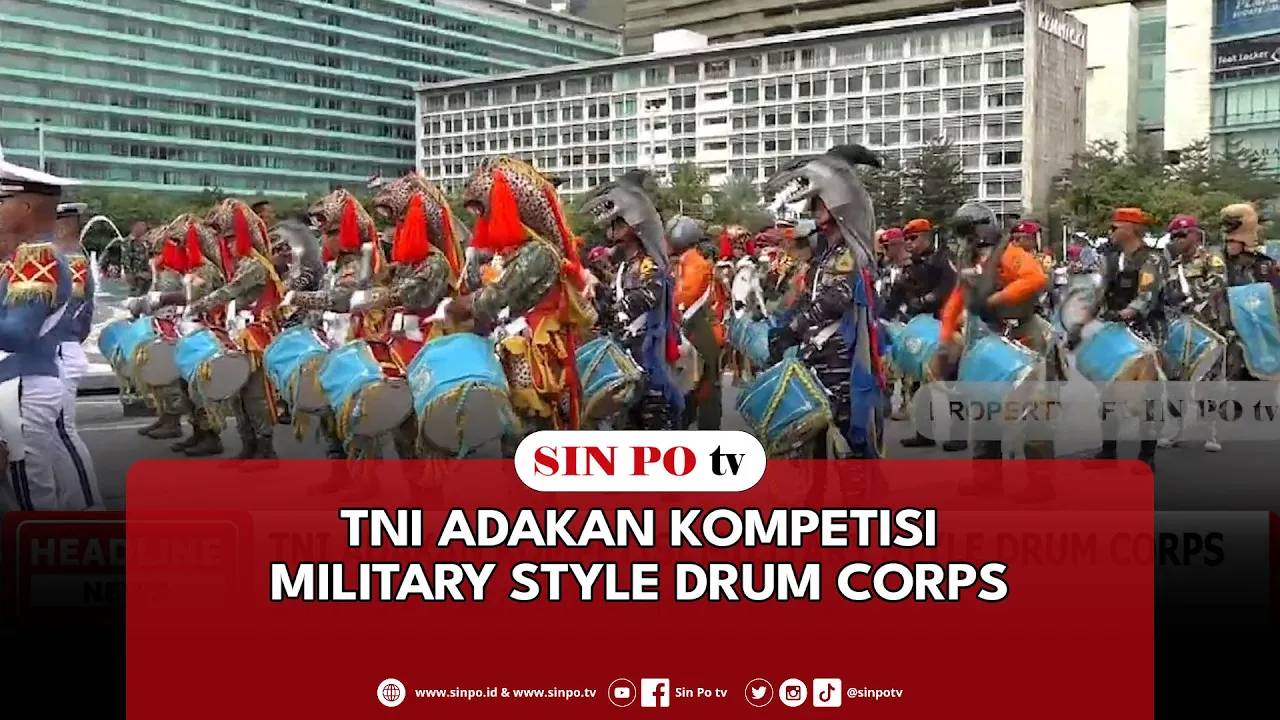 TNI Adakan Kompetisi Military Style Drum Corps