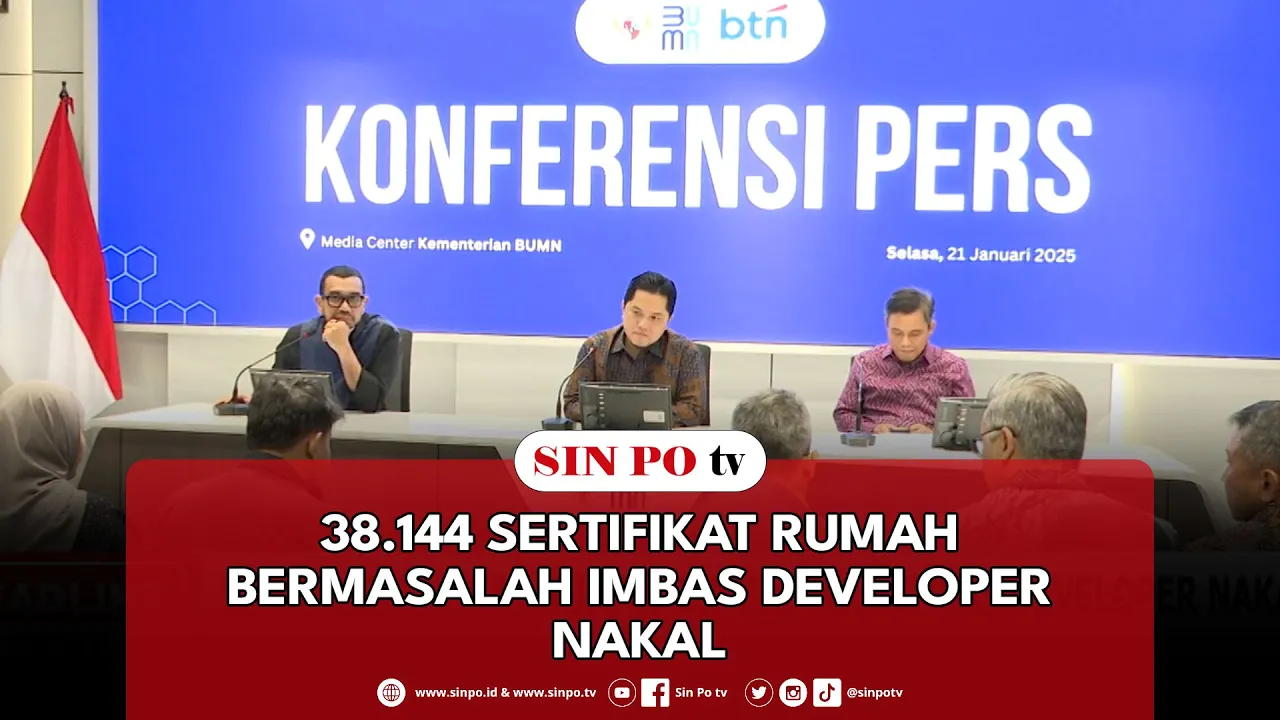 38.144 Sertifikat Rumah Bermasalah Imbas Developer Nakal