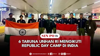 6 Taruna Unhan RI Mengikuti Republic Day Camp Di India