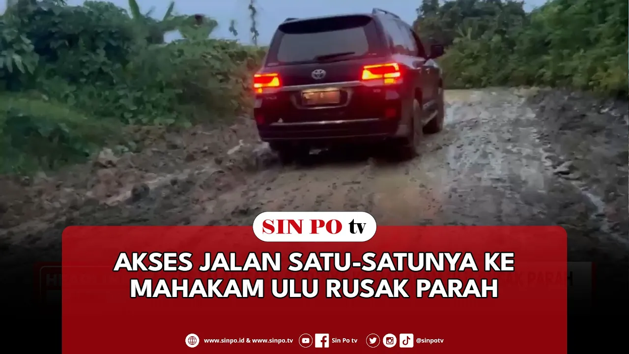 Akses Jalan Satu-Satunya Ke Mahakam Ulu Rusak Parah