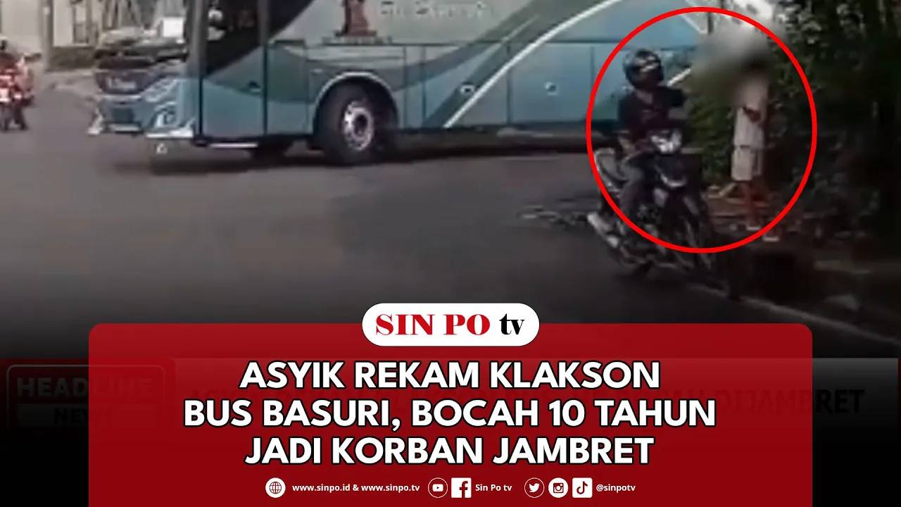 Asyik Rekam Klakson Bus Basuri, Bocah 10 Tahun Jadi Korban Jambret