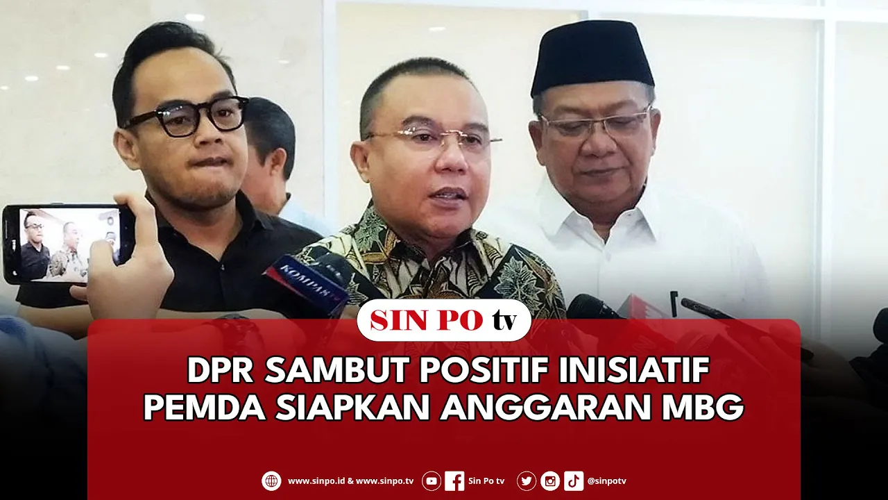DPR Sambut Positif Inisiatif Pemda Siapkan Anggaran MBG