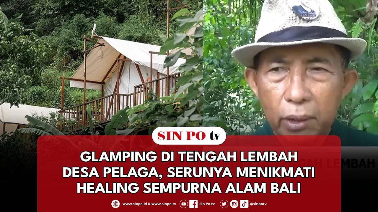 Glamping Di Tengah Lembah Desa Pelaga, Serunya Menikmati Healing Sempurna Alam Bali