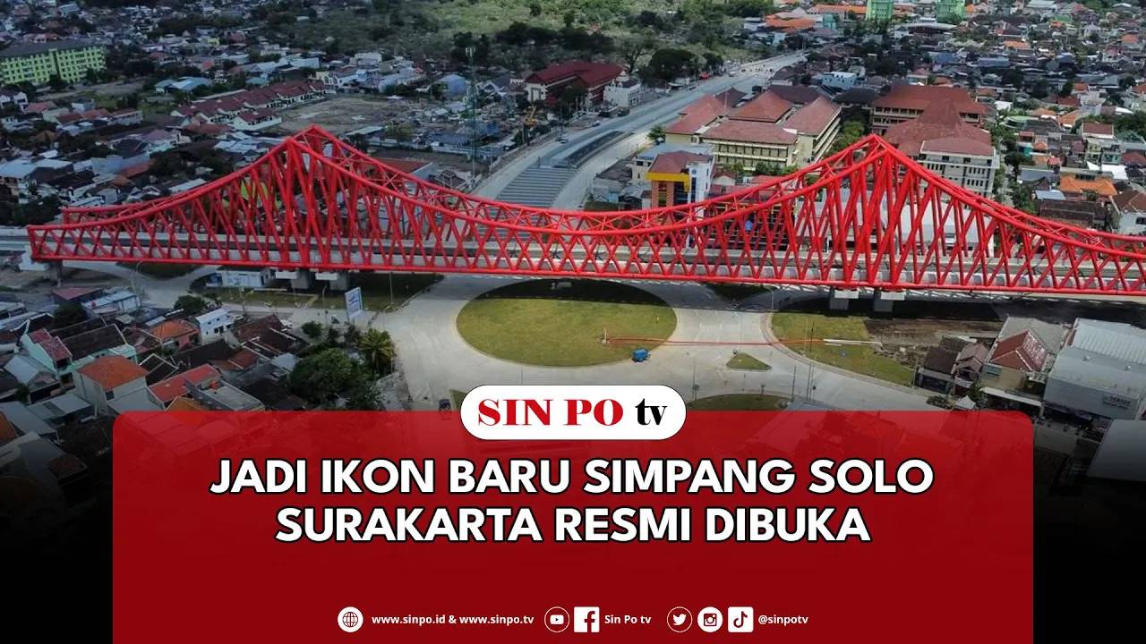 Jadi Ikon Baru Simpang Solo Surakarta Resmi Dibuka