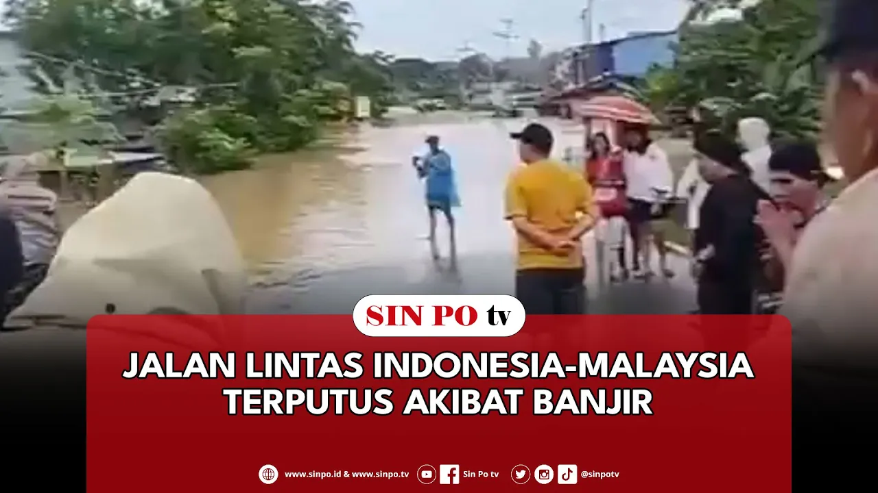 Jalan Lintas Indonesia-Malaysia Terputus Akibat Banjir