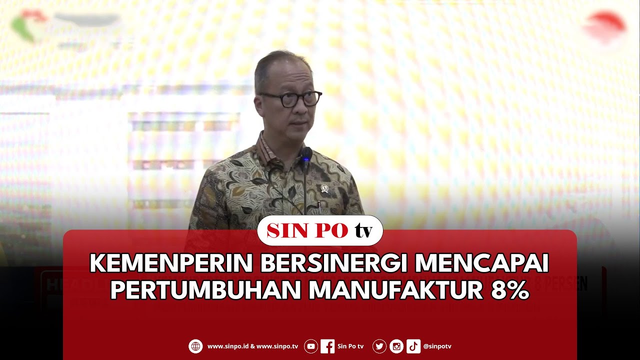 Kemenperin Bersinergi Mencapai Pertumbuhan Manufaktur 8%