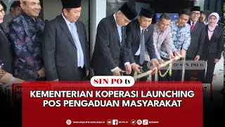 Kementerian Koperasi Launching Pos Pengaduan Masyarakat