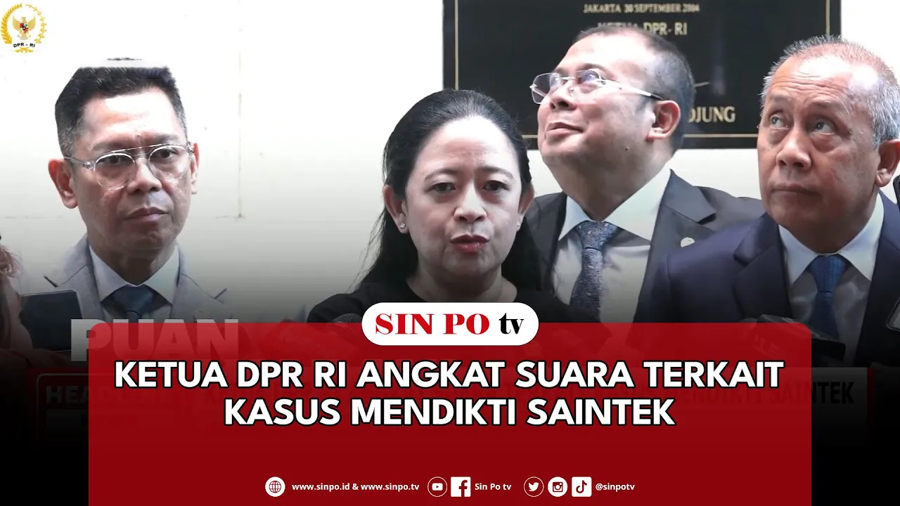 Ketua DPR RI Angkat Suara Terkait Kasus Mendikti Saintek