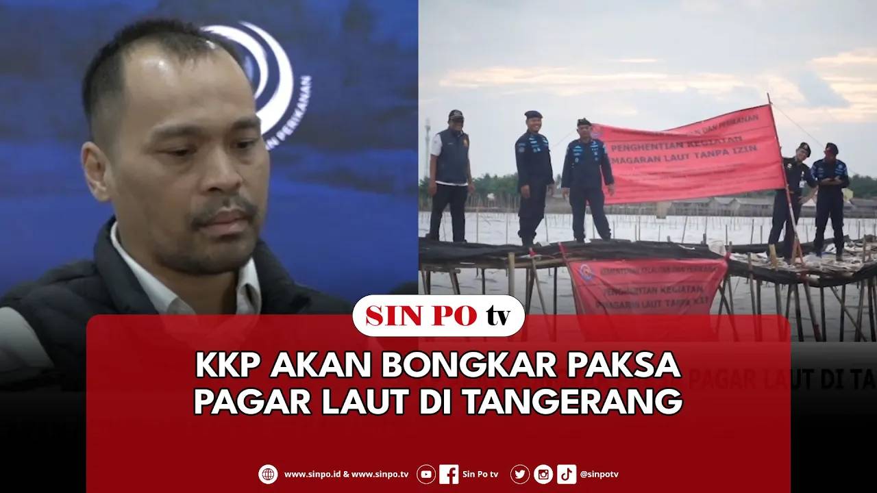 KKP Akan Bongkar Paksa Pagar Laut Di Tangerang