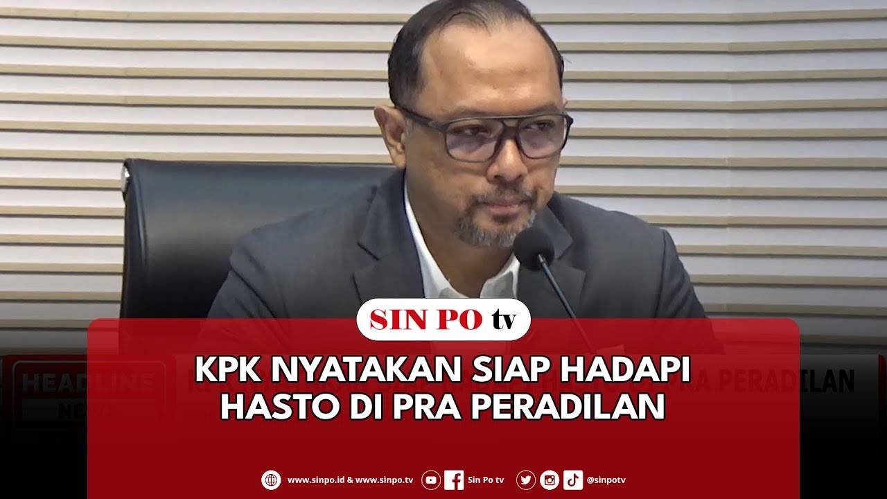 KPK Nyatakan Siap Hadapi Hasto Di Pra Peradilan