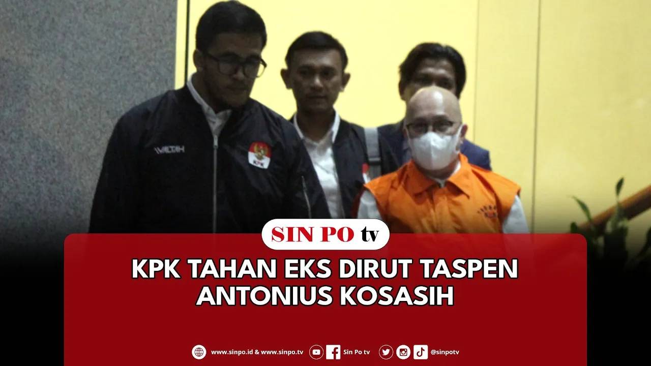 KPK Tahan Eks Dirut Taspen Antonius Kosasih