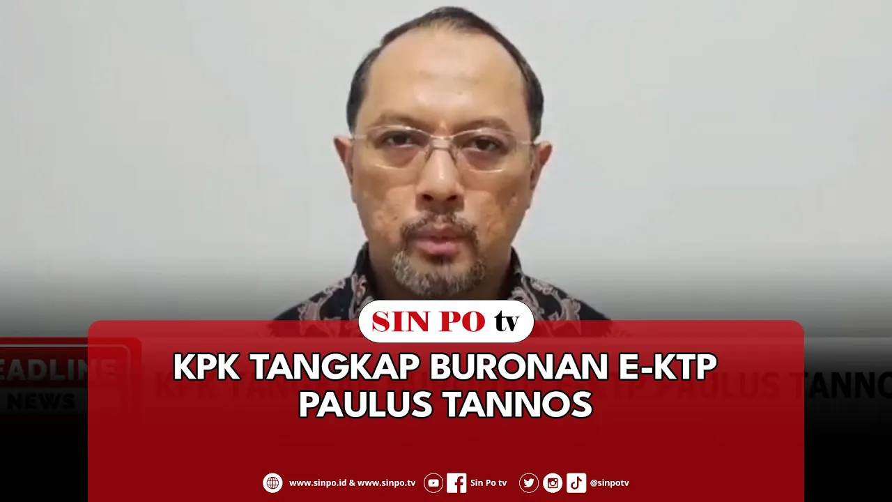 KPK Tangkap Buronan E-KTP Paulus Tannos