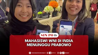 Mahasiswi WNI Di India Menunggu Prabowo
