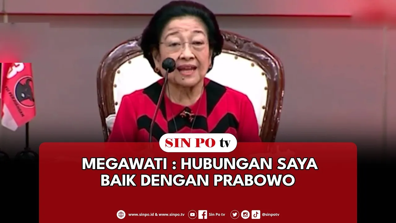 Megawati : Hubungan Saya Baik Dengan Prabowo