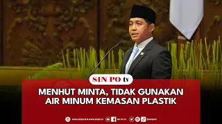 Menhut Minta, Tidak Gunakan Air Minum Kemasan Plastik