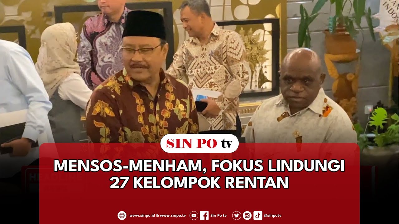 Mensos-Menham, Fokus Lindungi 27 Kelompok Rentan
