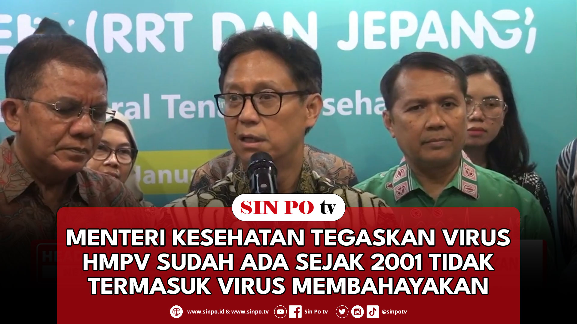 Menteri Kesehatan Tegaskan Virus HMPV Sudah Ada Sejak 2001 Tidak Termasuk Virus Membahayakan