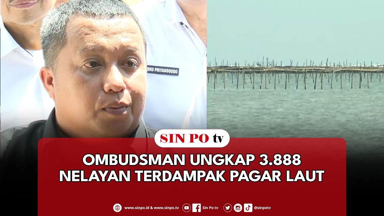 Ombudsman Ungkap 3.888 Nelayan Terdampak Pagar Laut