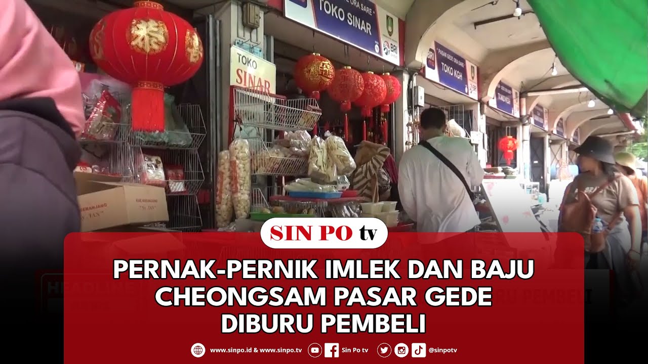 Pernak-Pernik Imlek Dan Baju Cheongsam Pasar Gede Diburu Pembeli