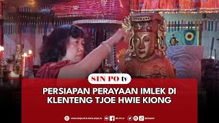 Persiapan Perayaan Imlek Di Klenteng Tjoe Hwie Kiong