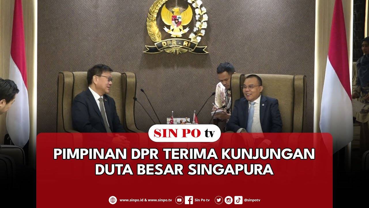 Pimpinan DPR Terima Kunjungan Duta Besar Singapura