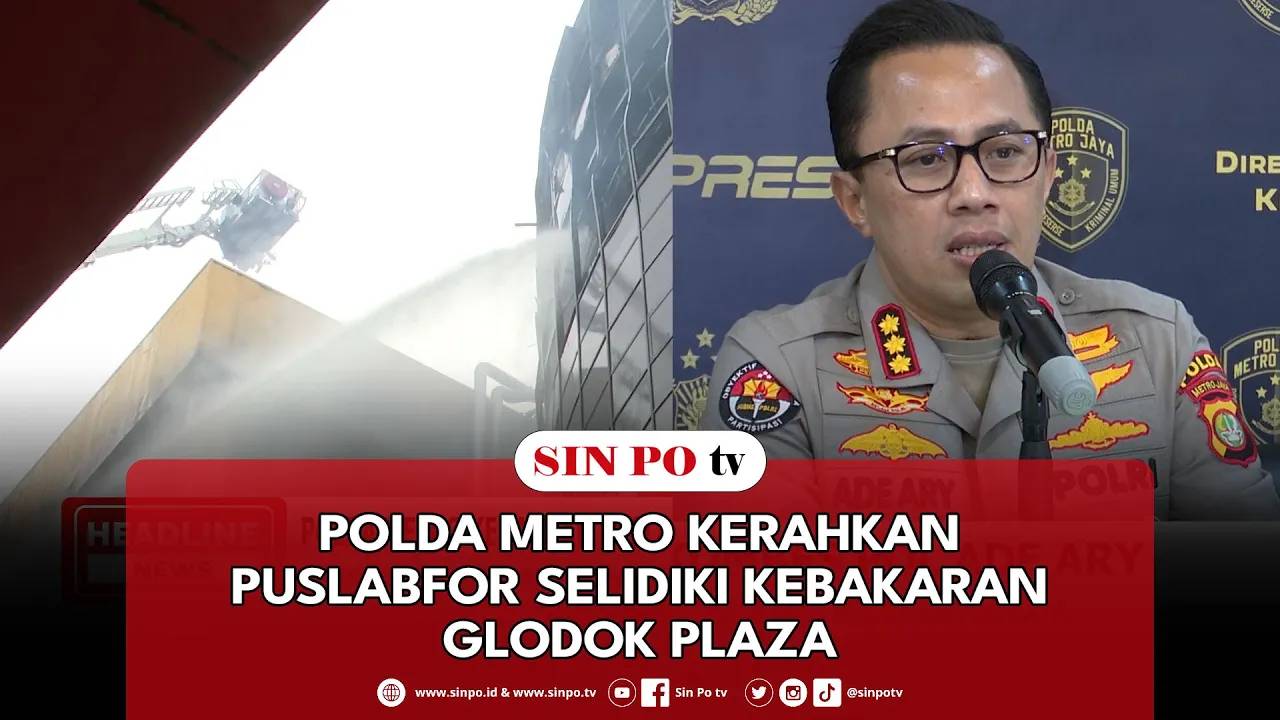 Polda Metro Kerahkan Puslabfor Selidiki Kebakaran Glodok Plaza