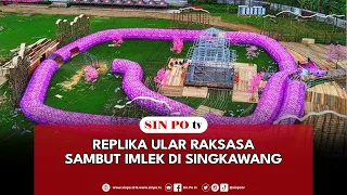Replika Ular Raksasa Sambut Imlek Di Singkawang