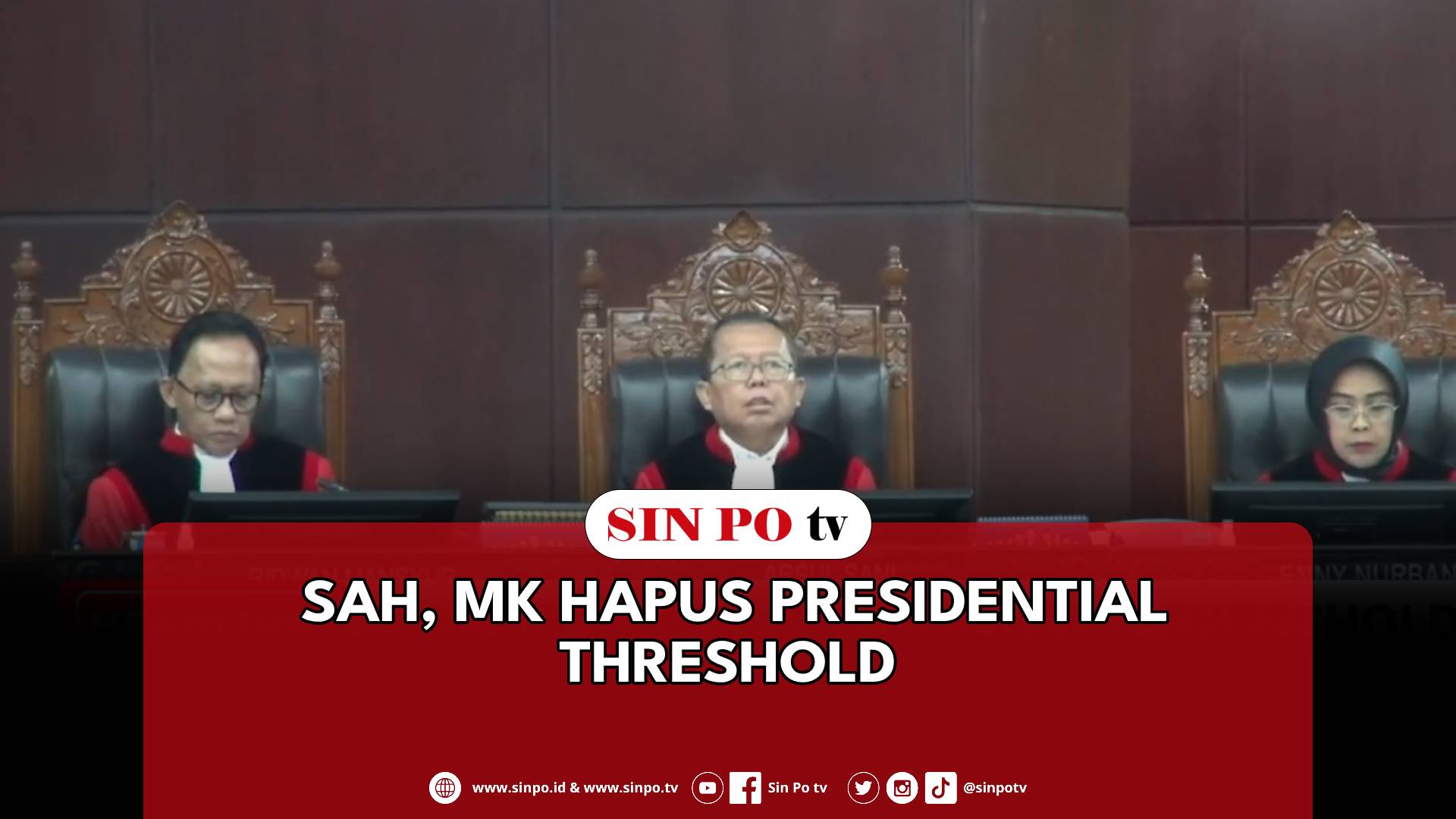Sah, MK Hapus Presidential Threshold