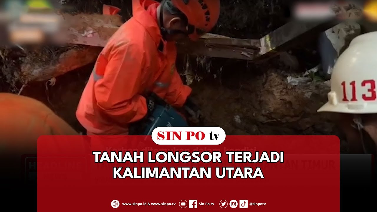 Tanah Longsor Terjadi Di Kalimantan Utara
