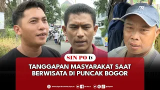 Tanggapan Masyarakat Saat Berwisata Di Puncak Bogor