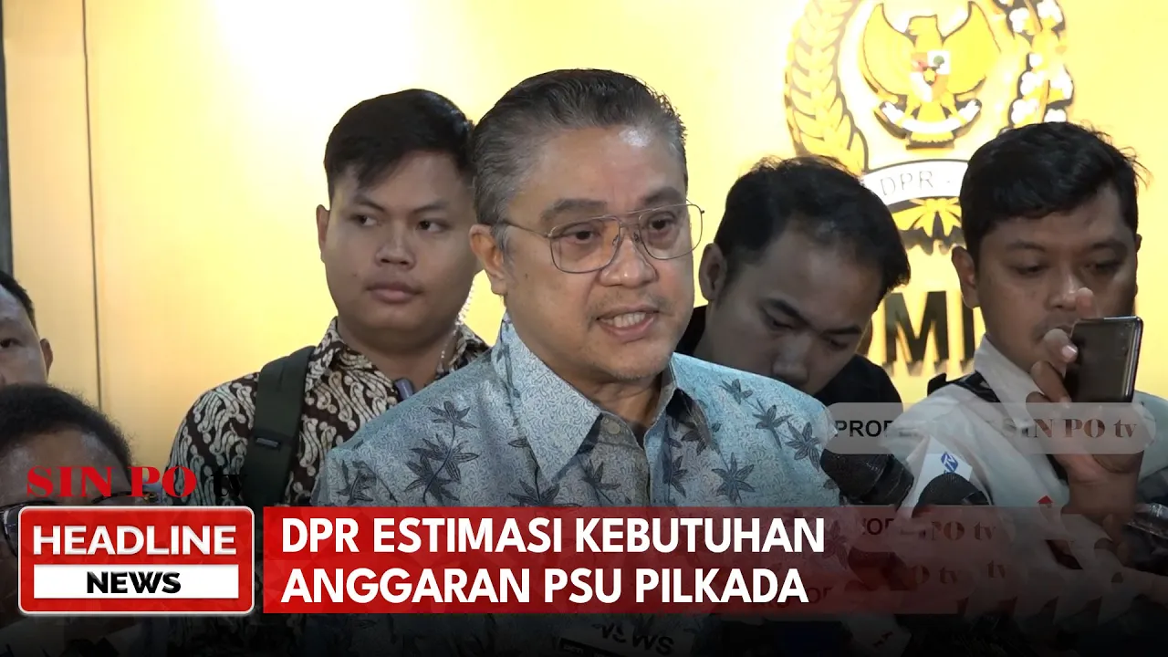 DPR Estimasi Kebutuhan Anggaran PSU Pilkada