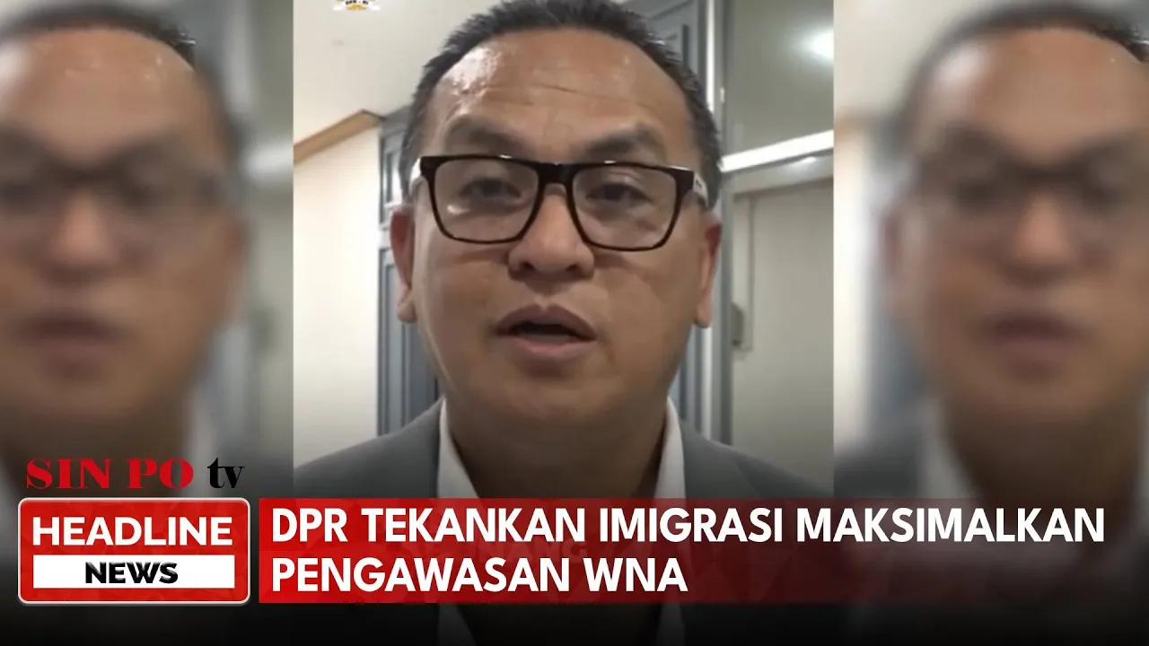 DPR Tekankan Imigrasi Maksimalkan Pengawasan WNA