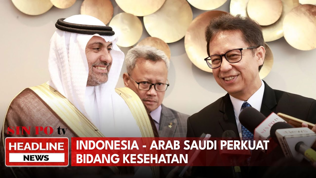 Indonesia - Arab Saudi Perkuat Bidang Kesehatan
