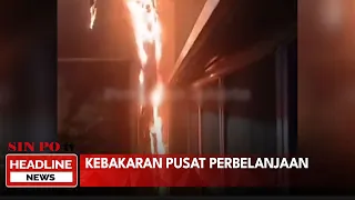 Kebakaran Pusat Perbelanjaan