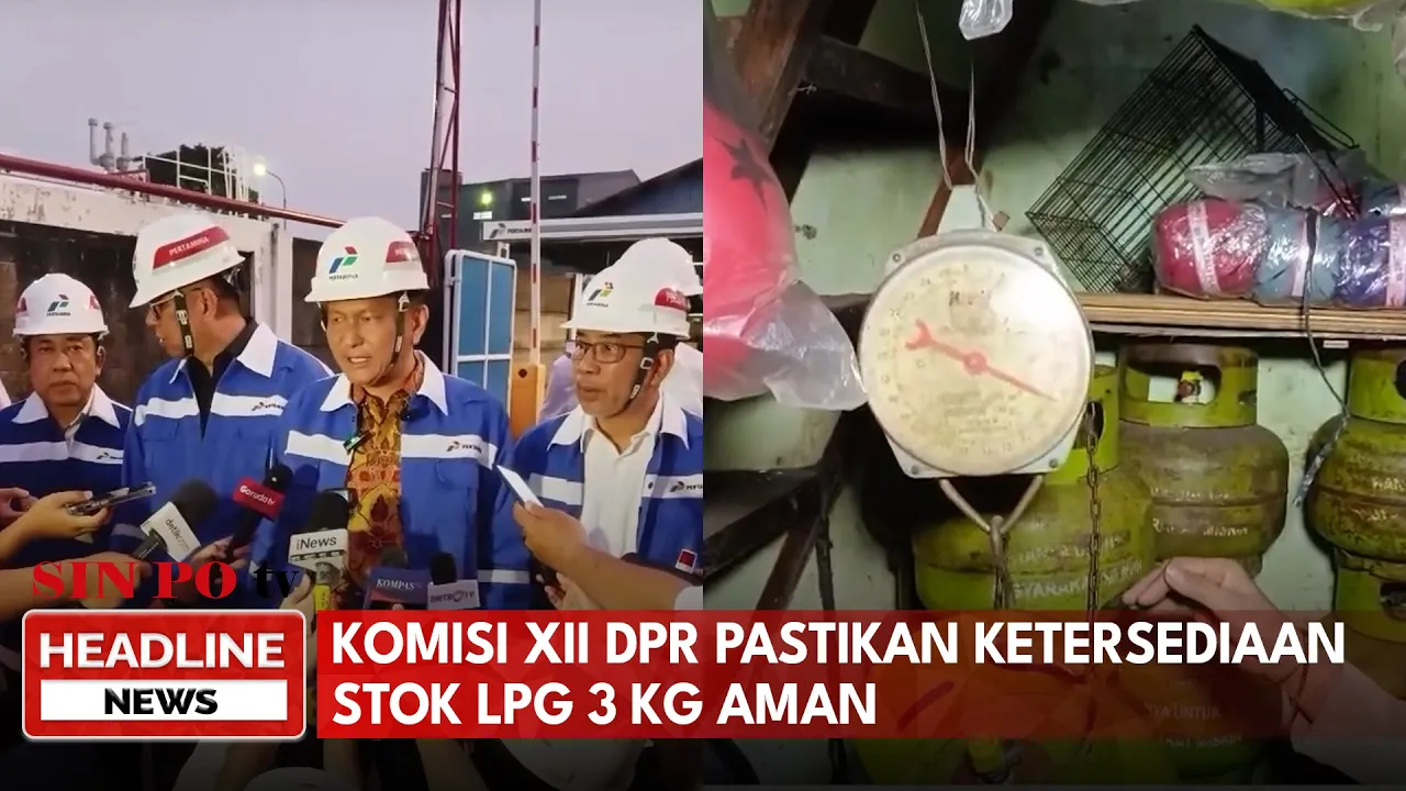 Komisi XII DPR Pastikan Ketersediaan Stok LPG 3 Kg Aman