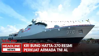 KRI Bung Hatta-370 Resmi Perkuat Armada TNI AL