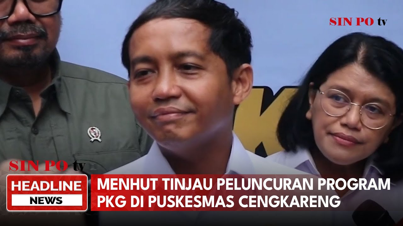 Menhut Tinjau Peluncuran Program PKG Di Puskesmas Cengkareng