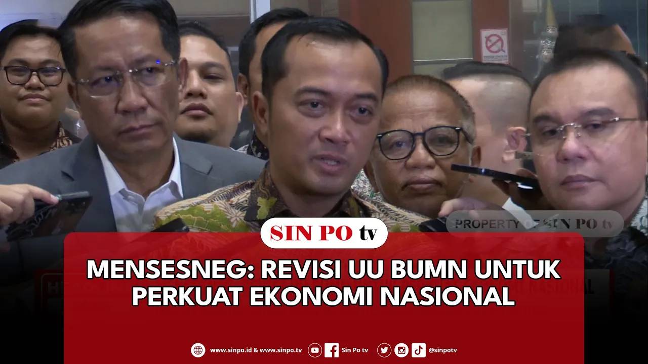 Mensesneg: Revisi UU BUMN Untuk Perkuat Ekonomi Nasional
