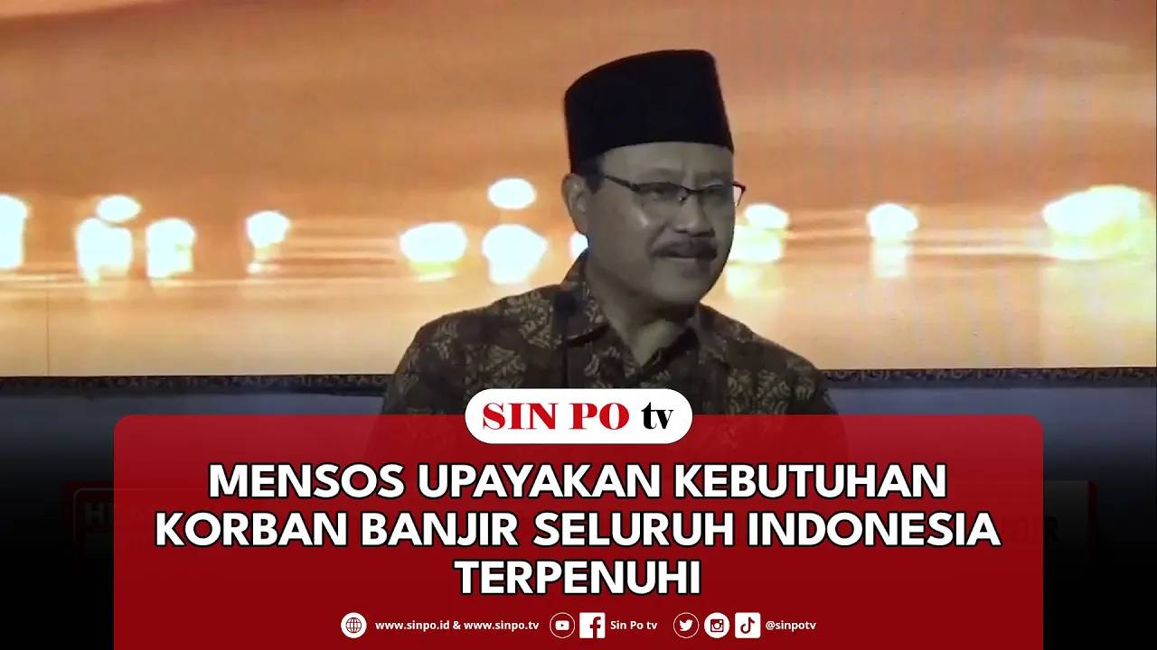 Mensos Upayakan Kebutuhan Korban Banjir Seluruh Indonesia Terpenuhi