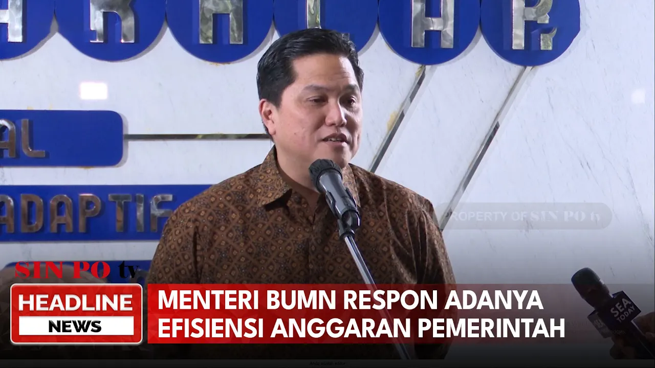 Menteri BUMN Respons Adanya Efisiensi Anggaran Pemerintah