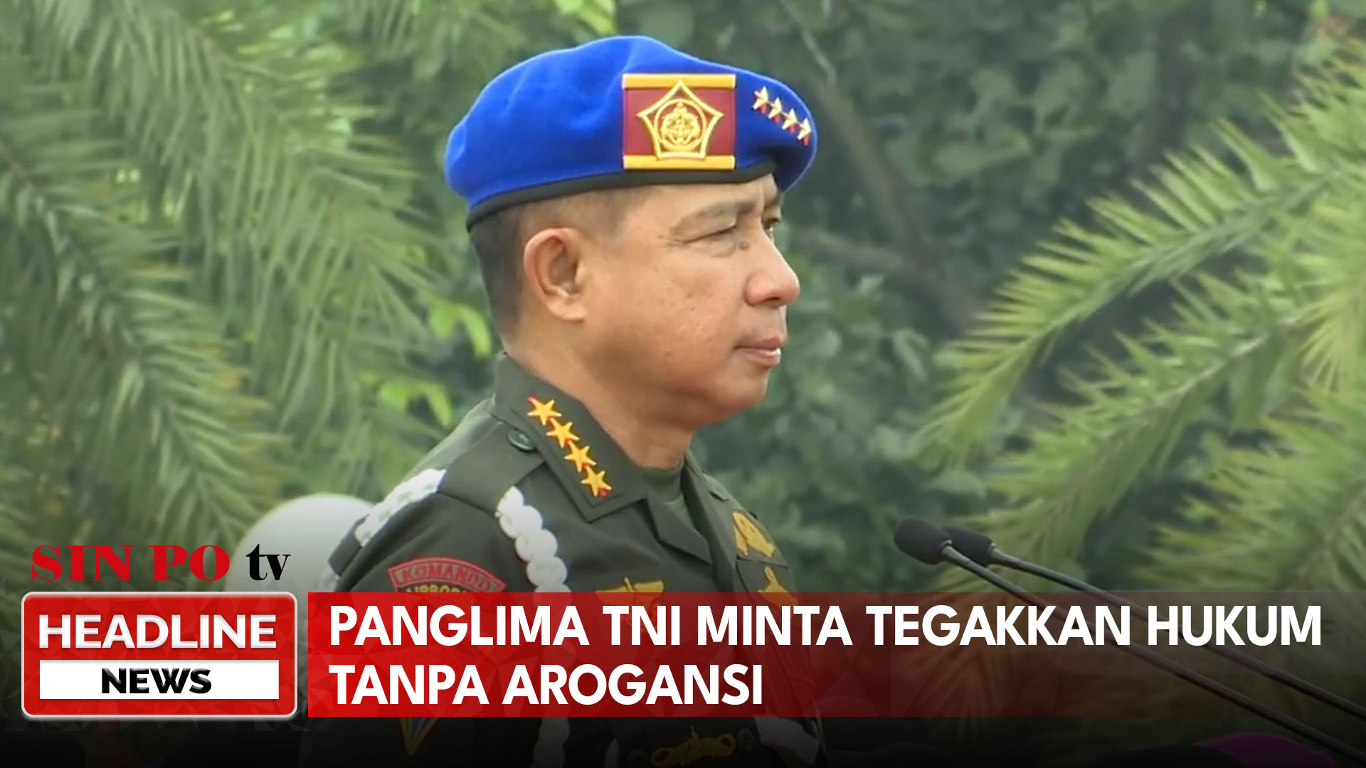 Panglima TNI Minta Tegakkan Hukum Tanpa Arogansi