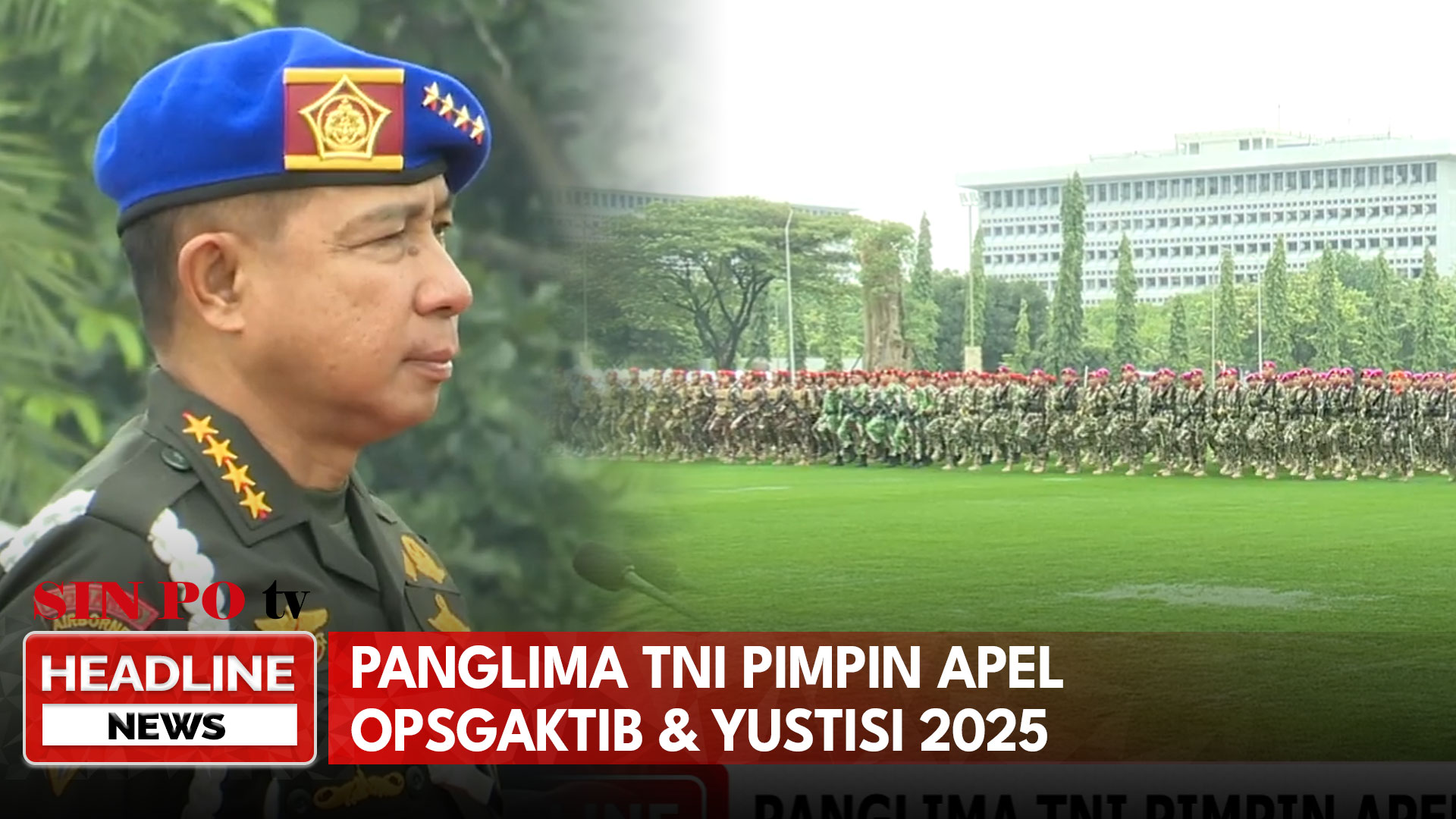 Panglima TNI Pimpin Apel Opsgaktib & Yustisi 2025