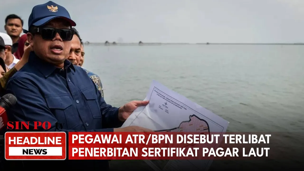 Pegawai ATR/BPN Disebut Terlibat Penerbitan Sertifikat Pagar Laut