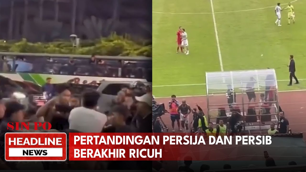 Pertandingan Persija Dan Persib Berakhir Ricuh